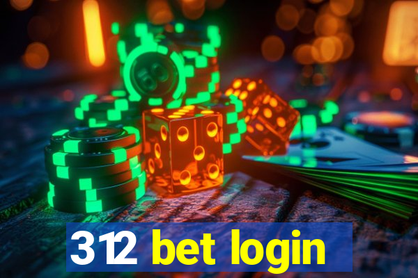 312 bet login